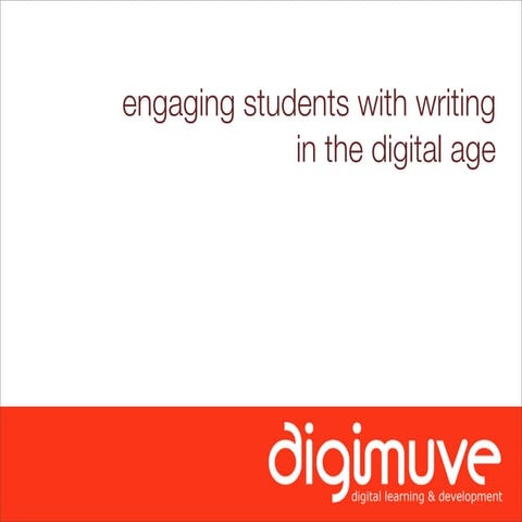 Engaging Students with Digital Writing