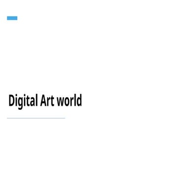 Digital Art world slides for creative arts