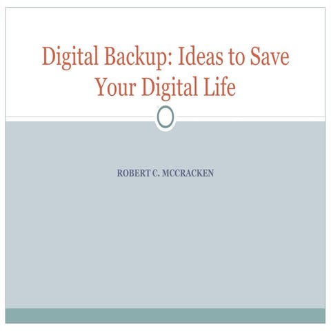 Robert McCracken Digital Backup