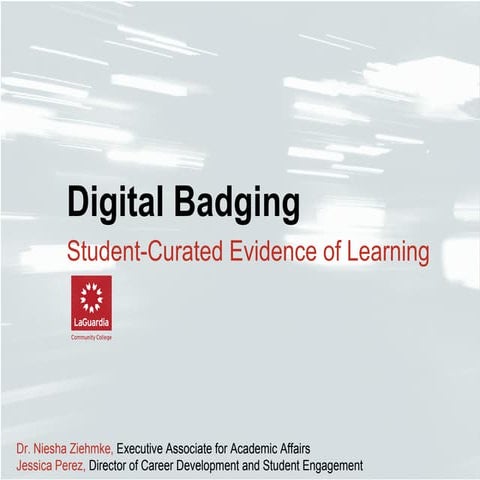 Digital Badging: Student-Curated Evidence of Learning