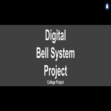 Digital Bell System Project With Animation