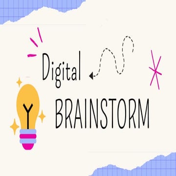 Digital Brainstorm Presentation .pptx