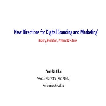 New Directions for Digital Branding and Marketing