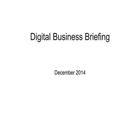 Digital Business Briefing December 2014 