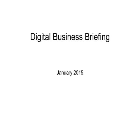Digital business briefing January 2015