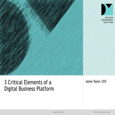 3 Critical Elements of a Digital Business Platform