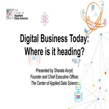 Digital Business Today: Where is it heading?