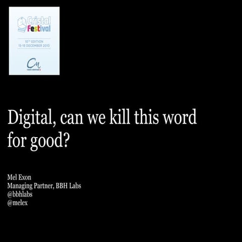 Digital, can we kill this word for good? 16.12