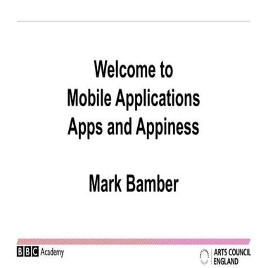 Mobile applications, apps and appiness