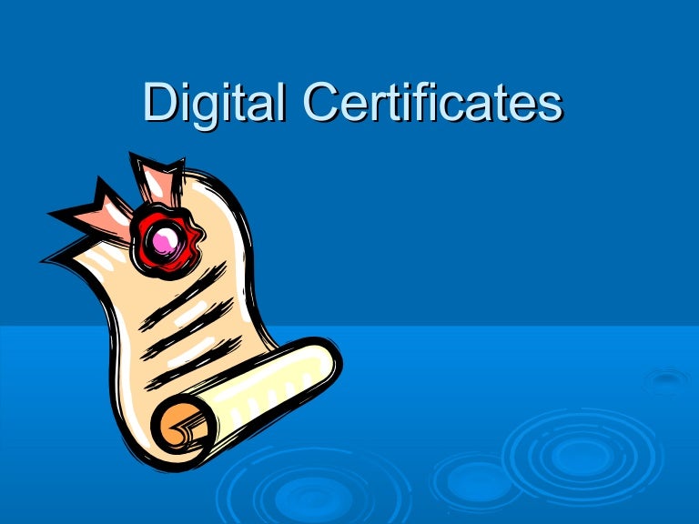 Digital certificates