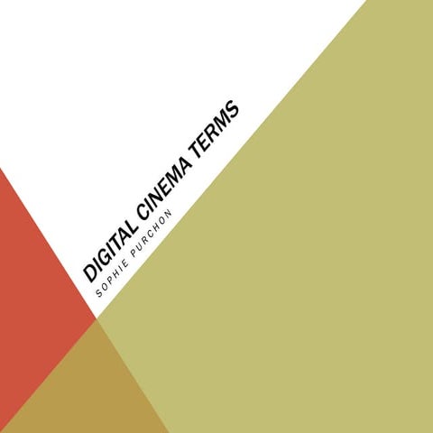 Digital cinema terms - media studies