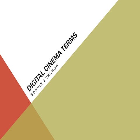 Digital cinema terms