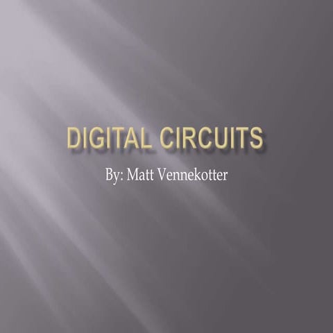 Digital circuits | PPTX
