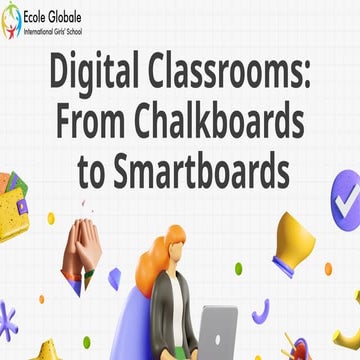 Digital Classrooms From Chalkboards to Smartboards.pptx