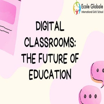 Digital Classrooms The Future of Education.pdf