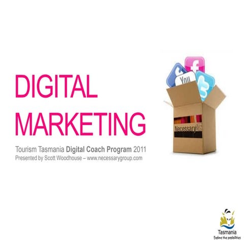 Tourism Tasmania Digital Coach Live Sessions - Digital Marketing