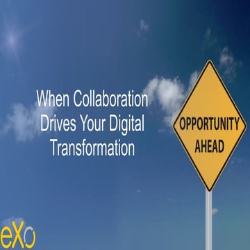 When Collaboration Drives Your Digital Transformation
