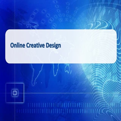 Digital creative presentation