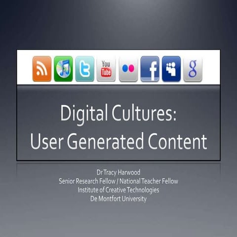 Digital cultures - user generated content