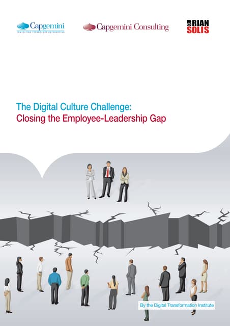The Digital Culture Challenge: Closing the Employee-Leadership Gap