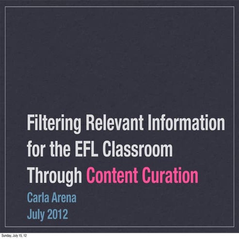 Filtering Relevant Information for the EFL Classroom through Digital Curation
