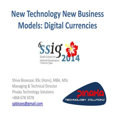 Digital currencies new technology new business model