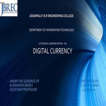 here we prepared a presentation on digital currency.