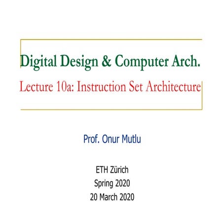 digitaldesign-2020-lecture10a-lc3andmips-beforelecture.pdf