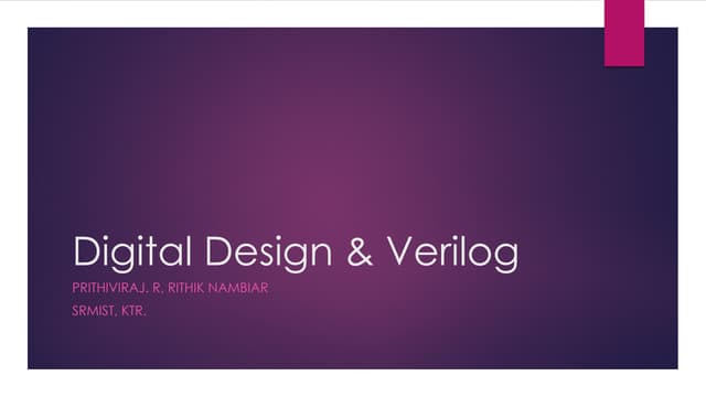 Basics of Digital Design and Verilog
