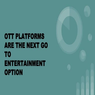 OTT PLATFORMS DIGITAL DIGEST