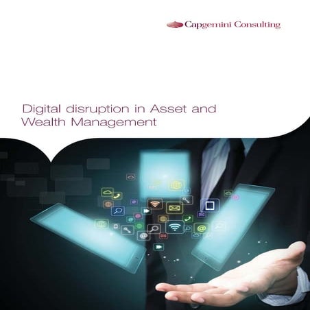 Digital disruption in Asset and Wealth Management