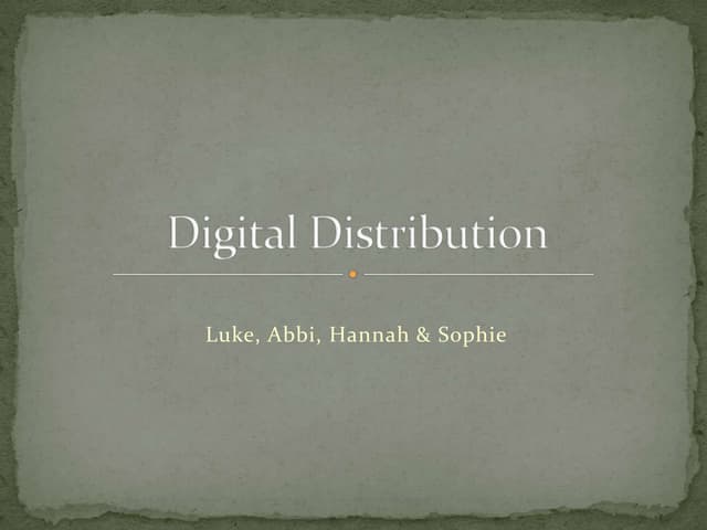 Digital Distribution