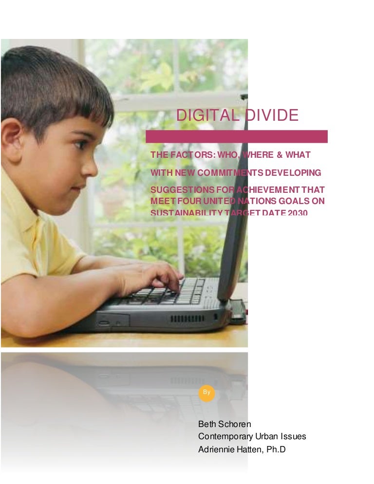 Digital Divide The Factors, Developments and Suggestions