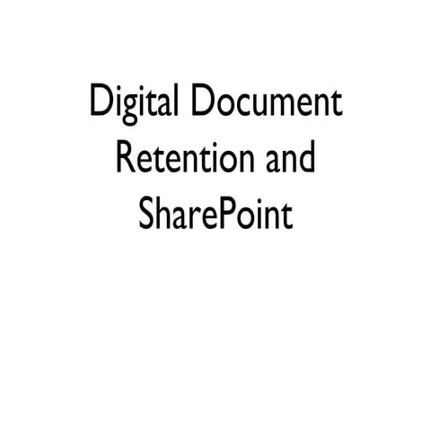 Digital Document Retention and SharePoint