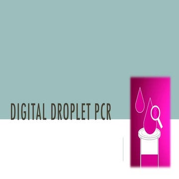 Digital droplet pcr.pptx new technology of pcr