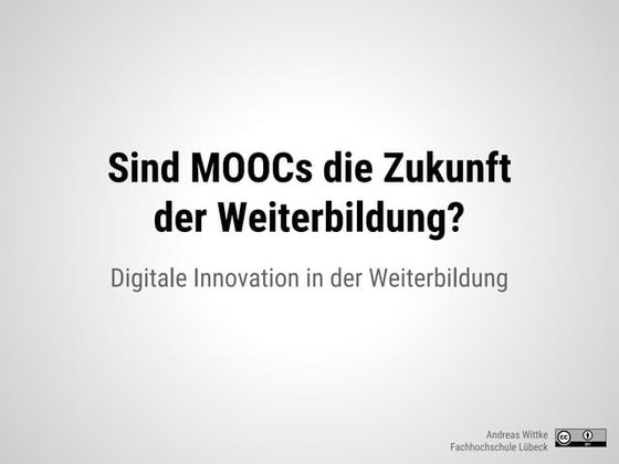 Sind MOOCs die Zukunft der Weiterbildung?