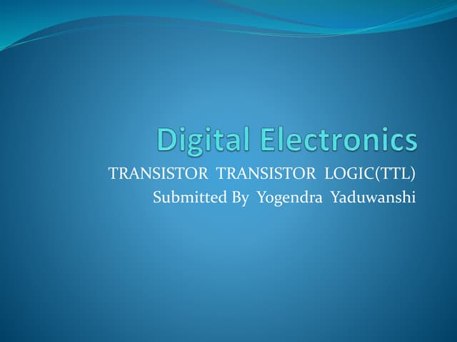 Digital Electronics - TTL (Transistor Transistor Logic)