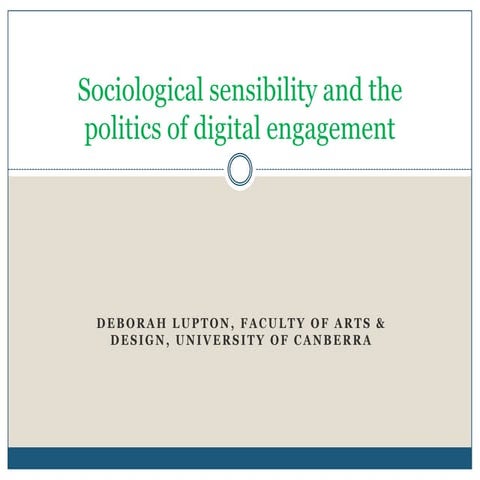 Sociological sensibility and the politics of digital engagement