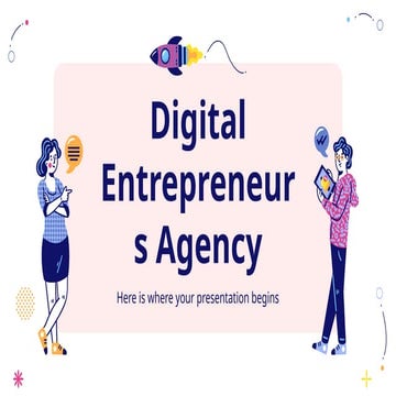 Digital Entrepreneurs Agency by Slidesgo.pptx