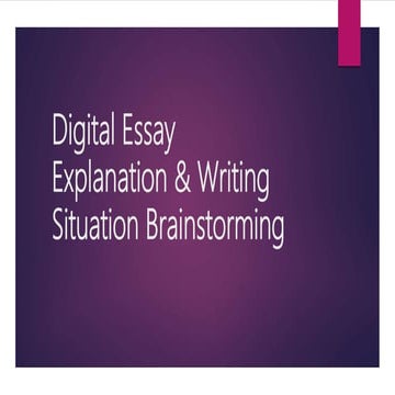 Digital Essay Intro & Brainstorming