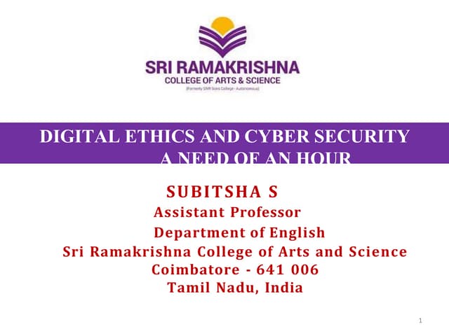 Digital Ethics and Cyber Security a need of an hour