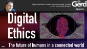 Digital Ethics and the future of humans in a digital world - Futurist Speaker Gerd Leonhard