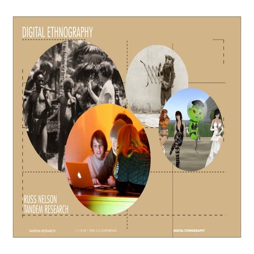 Digital Ethnography: New Ways of Knowing Ourselves and Our Culture