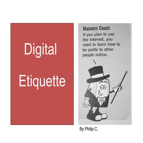 Digital etiquette