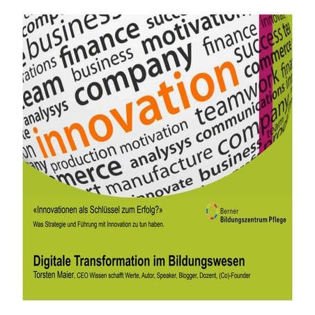 Digitale Tranformation im Bildungswesen - Vortrag Berner Bildungszentrum Pflege