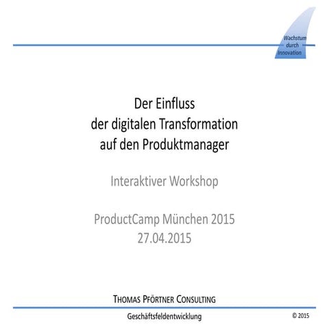 Der Einfluss der digitalen Transformation auf den Produktmanager