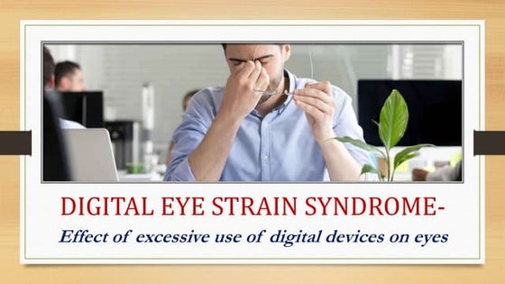 Digital eye strain | PPT