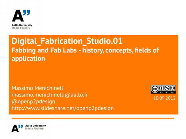 Digital Fabrication Studio v.0.2: Digital Fabrication and FabLab ecosystem