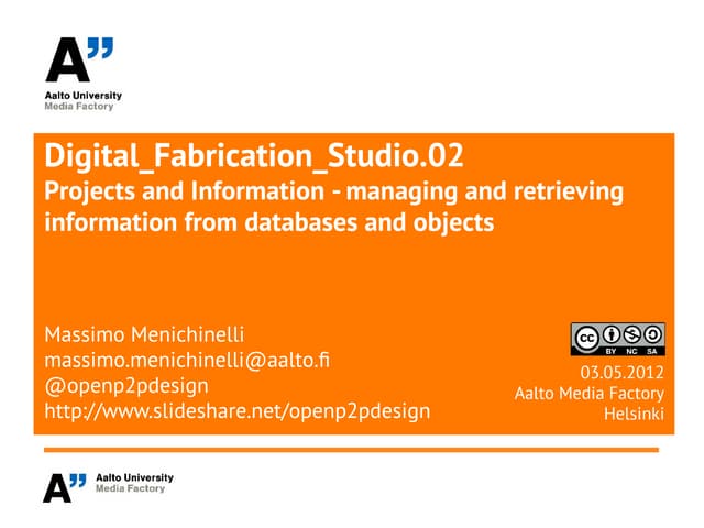 Digital Fabrication Studio.02 _Information @ Aalto Media Factory