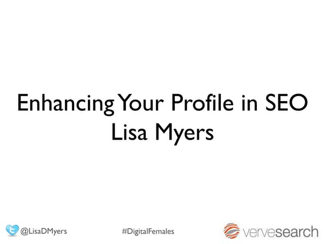 Raising Your Profile in SEO #Digita...